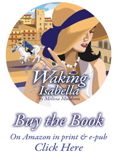 waking-isabella-new-novel-italy-arezzo-melissa-muldoon